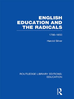 cover image of English Education and the Radicals (RLE Edu L)